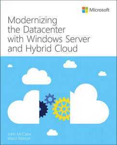 Modernizing the Datacenter with Windows Server and Hybrid Cloud 