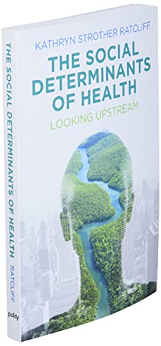 The Social Determinants of Health