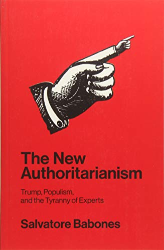 The New Authoritarianism