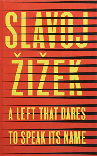 A Left that Dares to Speak Its Name