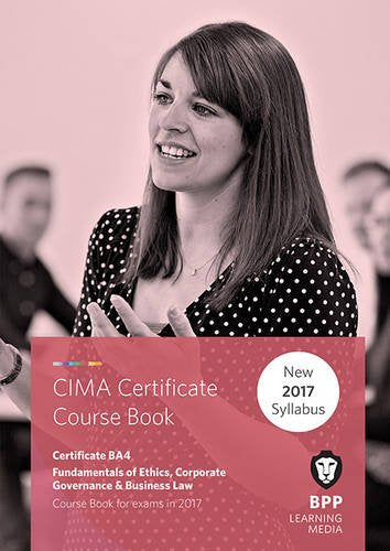 CIMA BA4 Fundamentals of Ethics, Corporate Governance and Business Law