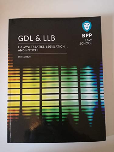 GDL & LLB EU Law: treaties, legislation and notice