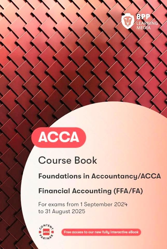 FIA Foundations of Financial Accounting FFA (ACCA F3)