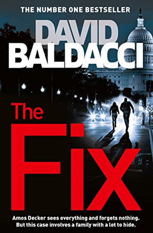 The Fix: David Baldacci (Amos Decker series, 3)