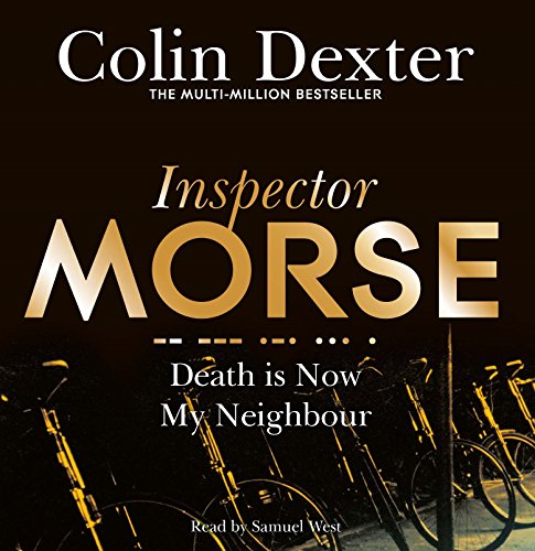 Death is Now My Neighbour