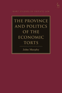 The Province and Politics of the Economic Torts 