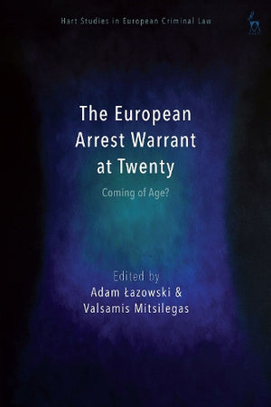 The European Arrest Warrant at Twenty