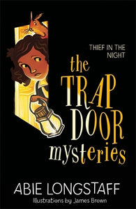 The Trapdoor Mysteries: Thief in the Night 