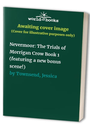 Nevermoor: The Trials of Morrigan Crow Book 1