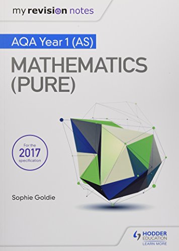 My Revision Notes: AQA Year 1 (AS) Maths (Pure)