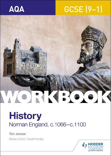 AQA GCSE (9-1) History Workbook: Norman England, c1066c1100