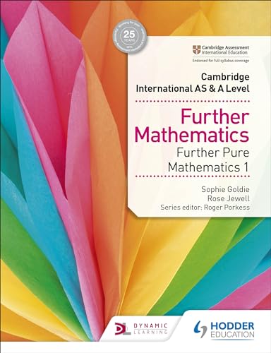 Cambridge International AS & A Level Further Mathematics Further Pure Mathematics 1