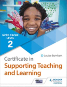 NCFE CACHE Level 2 Certificate in Supporting Teaching and Learning 
