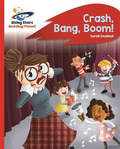 Reading Planet - Crash, Bang, Boom! - Red B: Rocket Phonics 