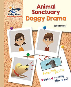 Reading Planet - Animal Sanctuary: Doggy Drama - Gold: Galaxy 