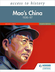 Access to History: Mao's China 193697 Fourth Edition 