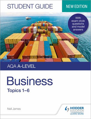 AQA A-level Business Student Guide 1: Topics 16