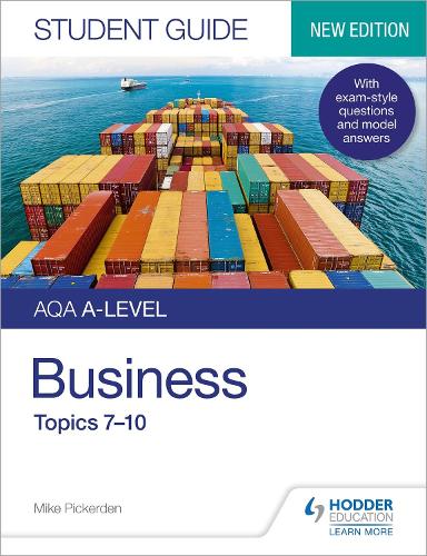 AQA A-level Business Student Guide 2: Topics 710