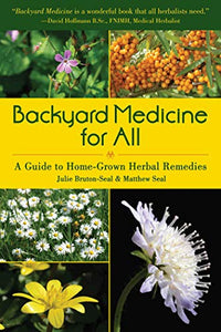 Backyard Medicine for All 