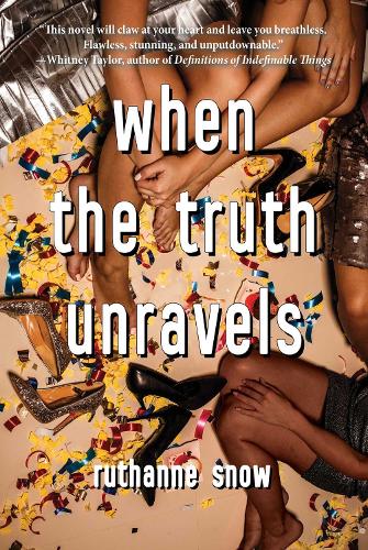 When the Truth Unravels
