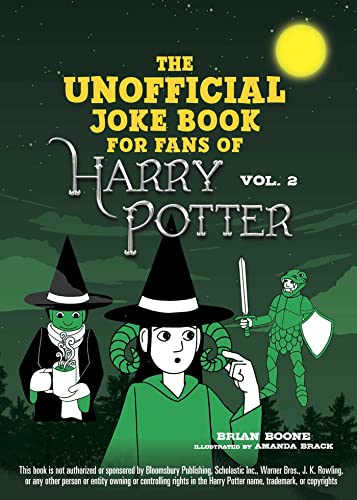 The Unofficial Harry Potter Joke Book: Stupefying Shenanigans for Slytherin