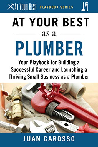 At Your Best as a Plumber