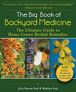 The Big Book of Backyard Medicine 