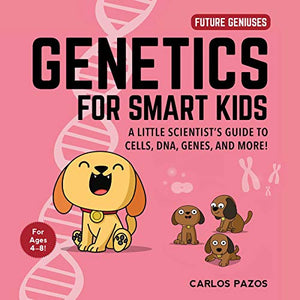 Genetics for Smart Kids 