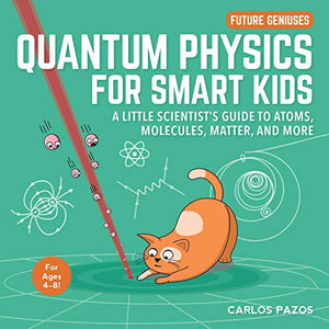 Quantum Physics for Smart Kids 