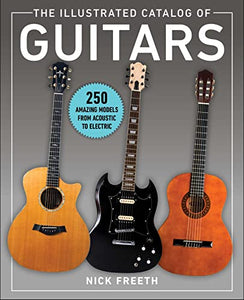 The Illustrated Catalog of Guitars 