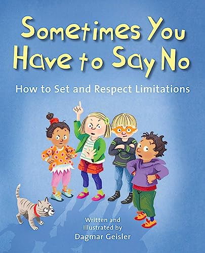 Sometimes You Have to Say No