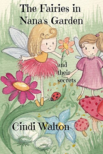 The Fairies in Nana's Garden