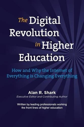 The Digital Revolution in HIgher Education