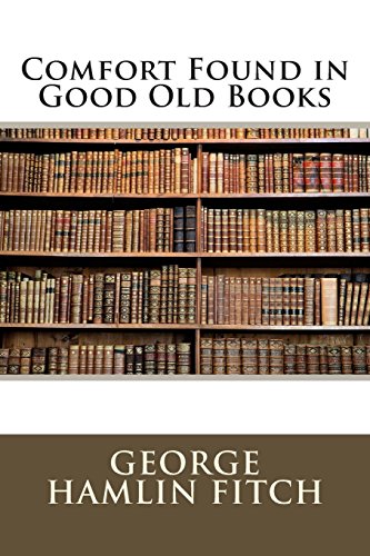 Comfort Found in Good Old Books