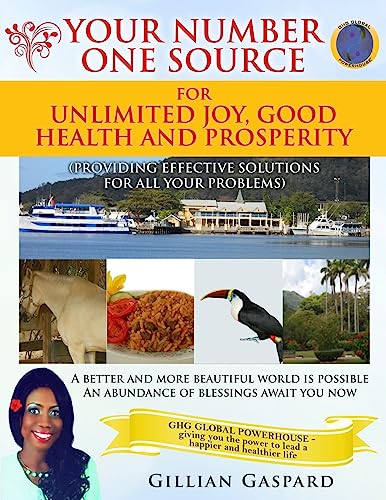 Your Number One Source For Unlimited Joy, Good Health And Prosperity