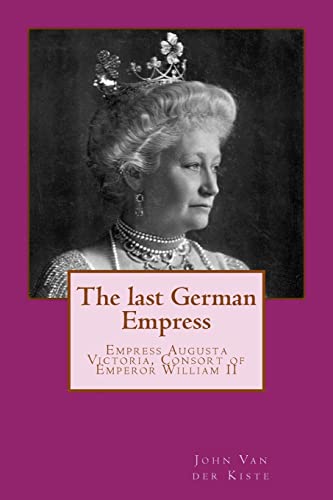 The last German Empress