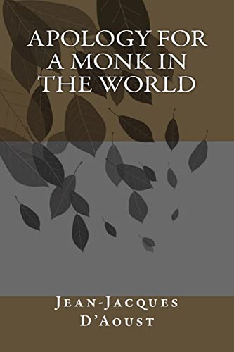 Apology For A Monk In The World
