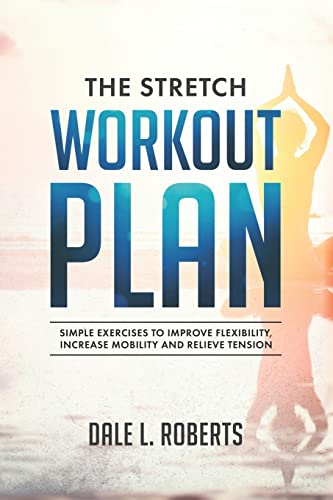 The Stretch Workout Plan