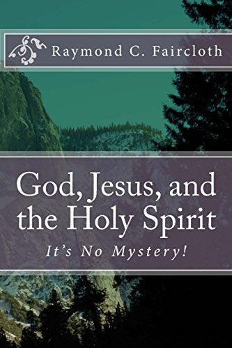 God, Jesus, and the Holy Spirit