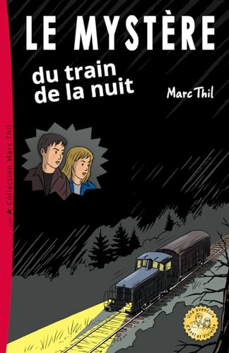 Le Mystere Du Train de la Nuit