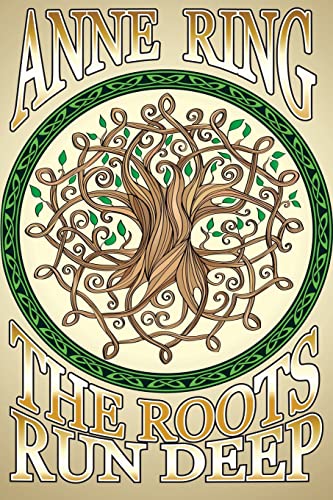 The Roots Run Deep