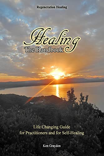 Healing; the Handbook