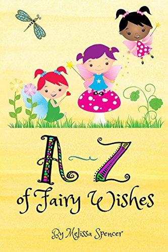 A-Z of Fairy Wishes
