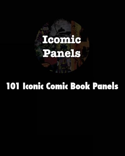 101 Iconic Comic Book Panels