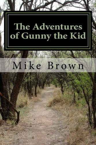 The Adventures of Gunny the Kid
