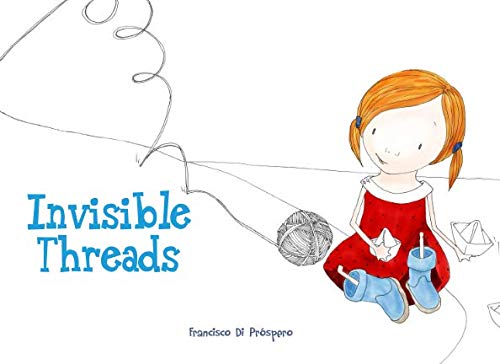 Invisible Threads
