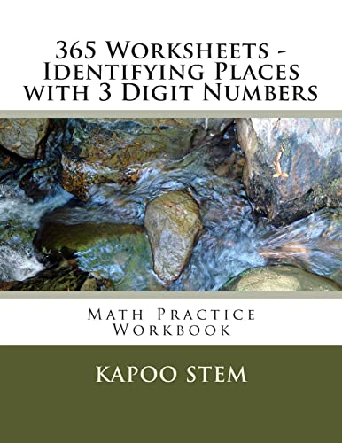 365 Worksheets - Identifying Places with 3 Digit Numbers By Kapoo Stem ...