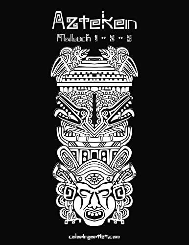 Azteken Malbuch 1, 2 & 3