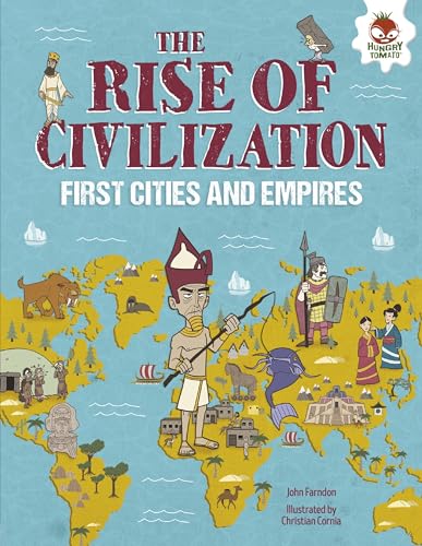 The Rise of Civilization