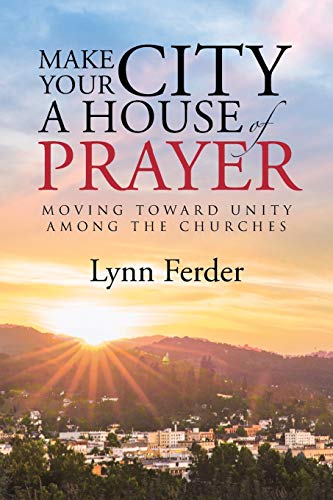 Make Your City a House of Prayer